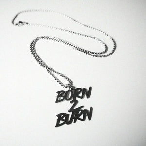 Born2Burn Necklace